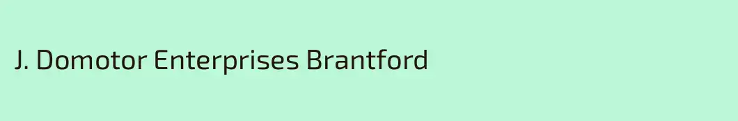 J. Domotor Enterprises Brantford